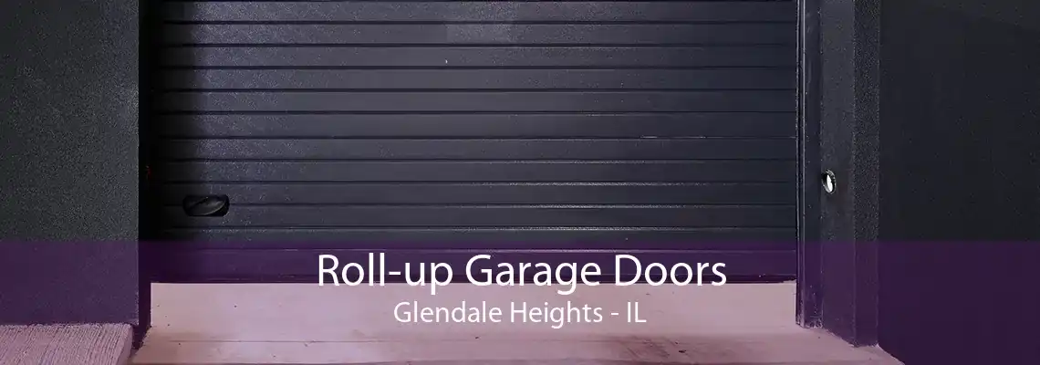 Roll-up Garage Doors Glendale Heights - IL