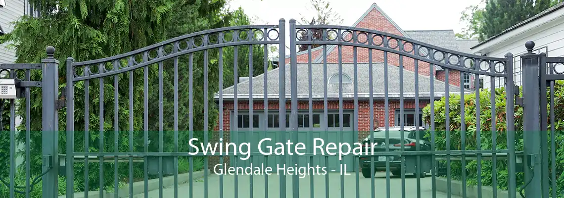 Swing Gate Repair Glendale Heights - IL